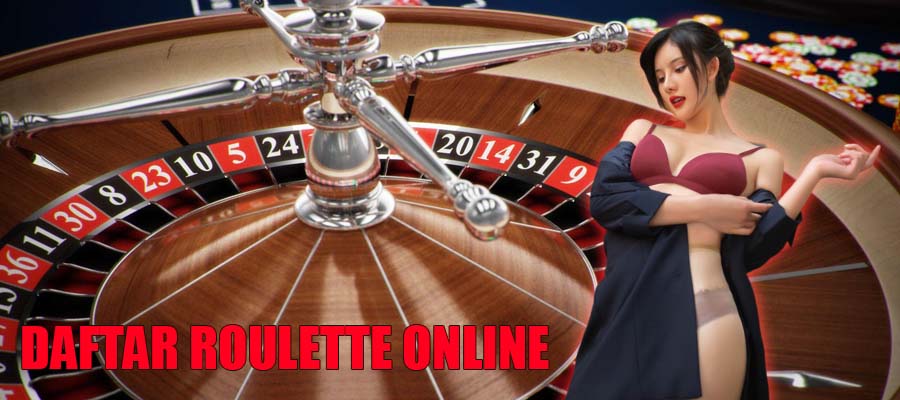Daftar Roulette Online