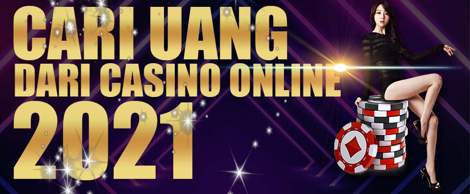 Uang Dari Casino Online