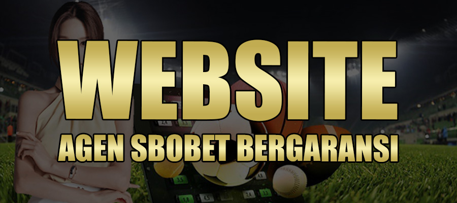 Website Agen Sbobet Bergaransi